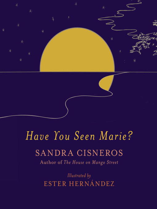 Title details for Have You Seen Marie? by Sandra Cisneros - Wait list